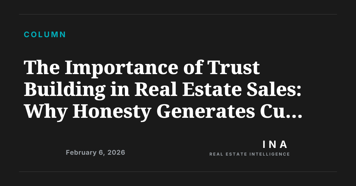 The Importance of Trust Building in Real Estate Sales: Why Honesty ...