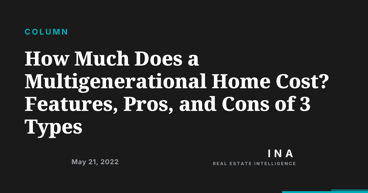 How Much Does a Multigenerational Home Cost? Features, Pros, and Cons ...