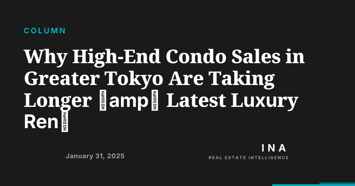 High End Condo Sales And Sales Strategy Reference: Why High End Condo Sales In Greater Tokyo Are Taking