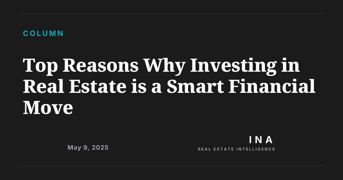 Top Reasons Why Investing in Real Estate is a Smart Financial Move ...