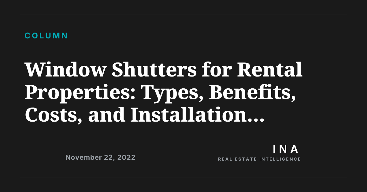 Shutter For Rent Word Window Shutters for Rental Properties: Types, Benefits, Costs, and ...